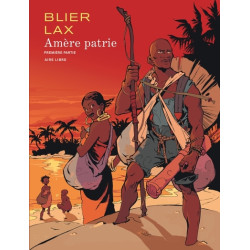 Amère patrie - Tome 1 -...