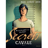 Secrets, Cavale - Tome 2