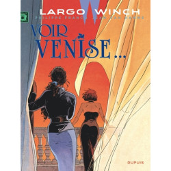 Largo Winch - Tome 9 - Voir...