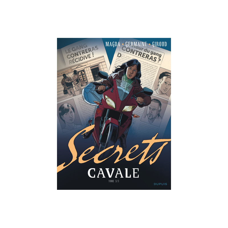 Secrets, Cavale - Tome 3