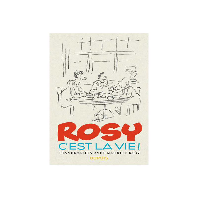 Rosy, c'est la vie ! - Rosy c'est la vie !