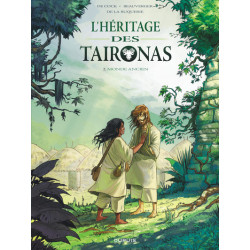 L'héritage des Taïronas -...