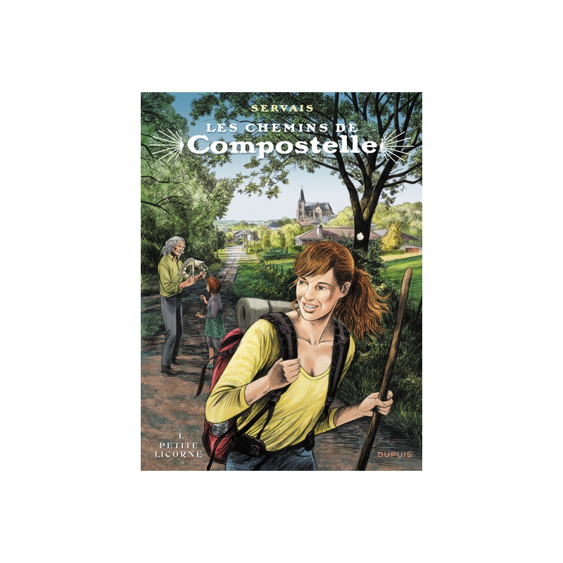 Les chemins de Compostelle - Tome 1 - La petite licorne