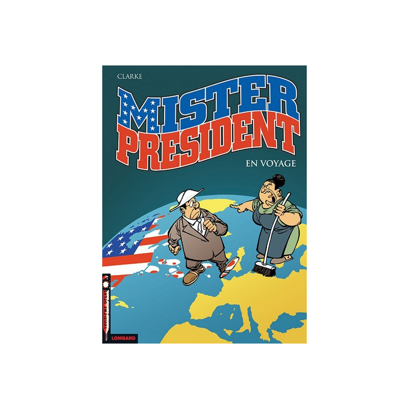 Mister President - Tome 2 - En voyage