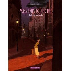 Miss Pas Touche - Tome 1 -...
