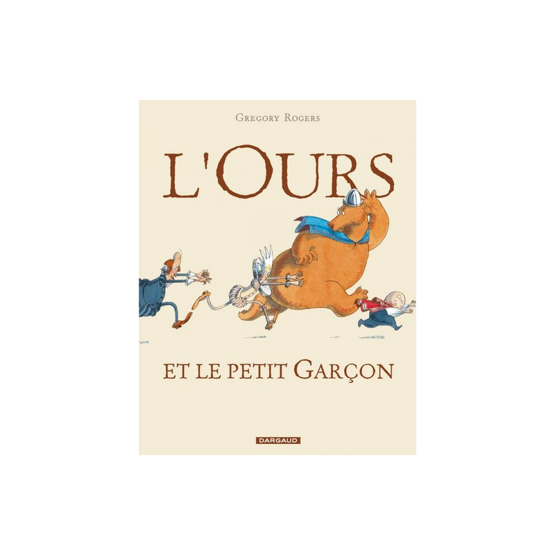 L'Ours et le petit garçon - Tome 1 - L'Ours et le petit garçon