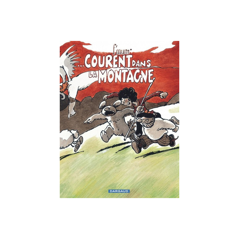 Le Génie des Alpages - Tome 14 - ...courent dans la montagne