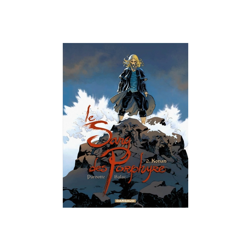Le Sang des Porphyre - Tome 2 - Konan