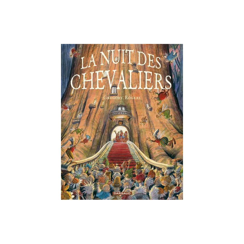 L'Ours et le petit garçon - Tome 2 - La Nuit des Chevaliers