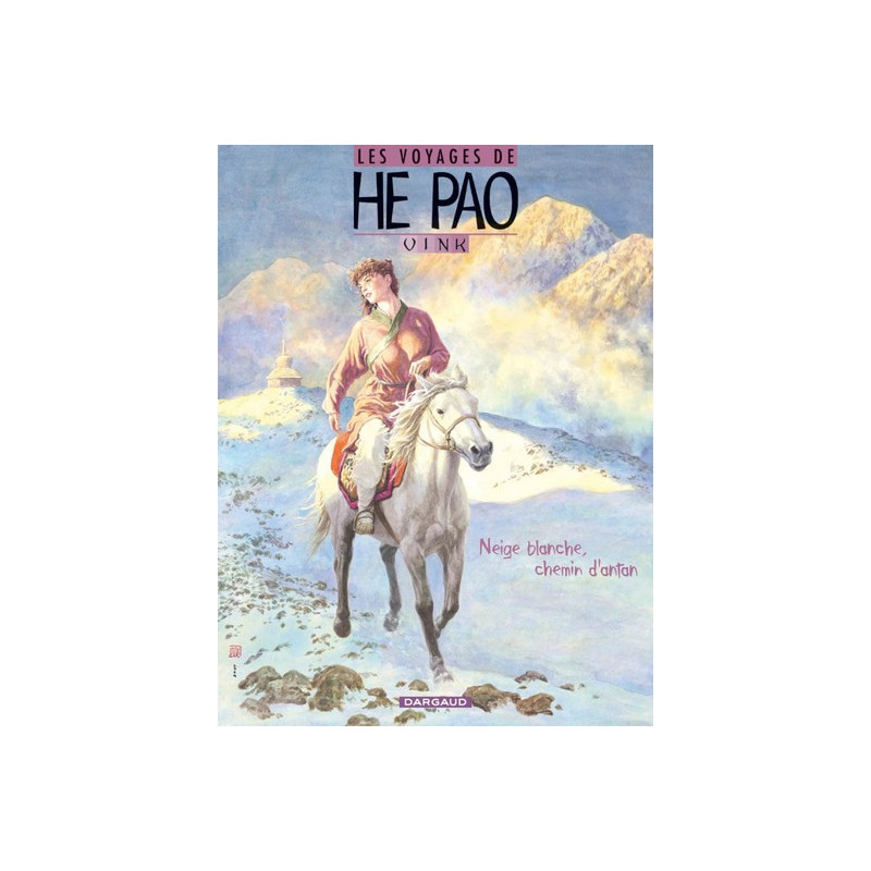 Les Voyages d'He Pao - Tome 4 - Neige blanche, chemin d'antan