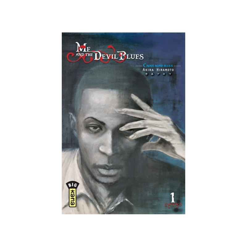 Me and the devil blues - Tome 1