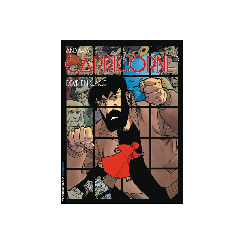 Capricorne - Tome 13 - Rêve en cage