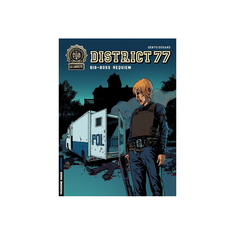 District 77 - Tome 3 - Big Boss Requiem