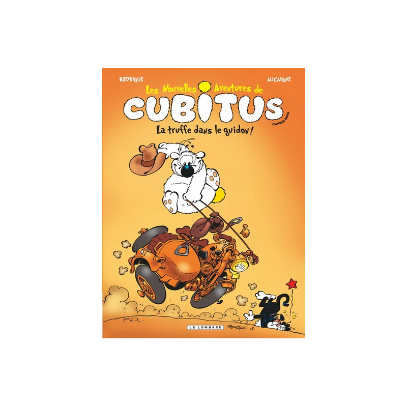 Les Nouvelles aventures de Cubitus - Tome 5 - La Truffe dans le guidon !