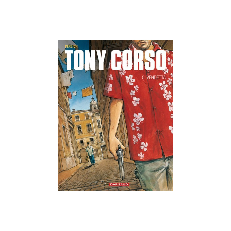 Tony Corso - Tome 5 - Vendetta