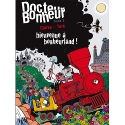 Docteur Bonheur - Tome 3 -...