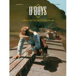 O'Boys - Tome 2 - Deux...
