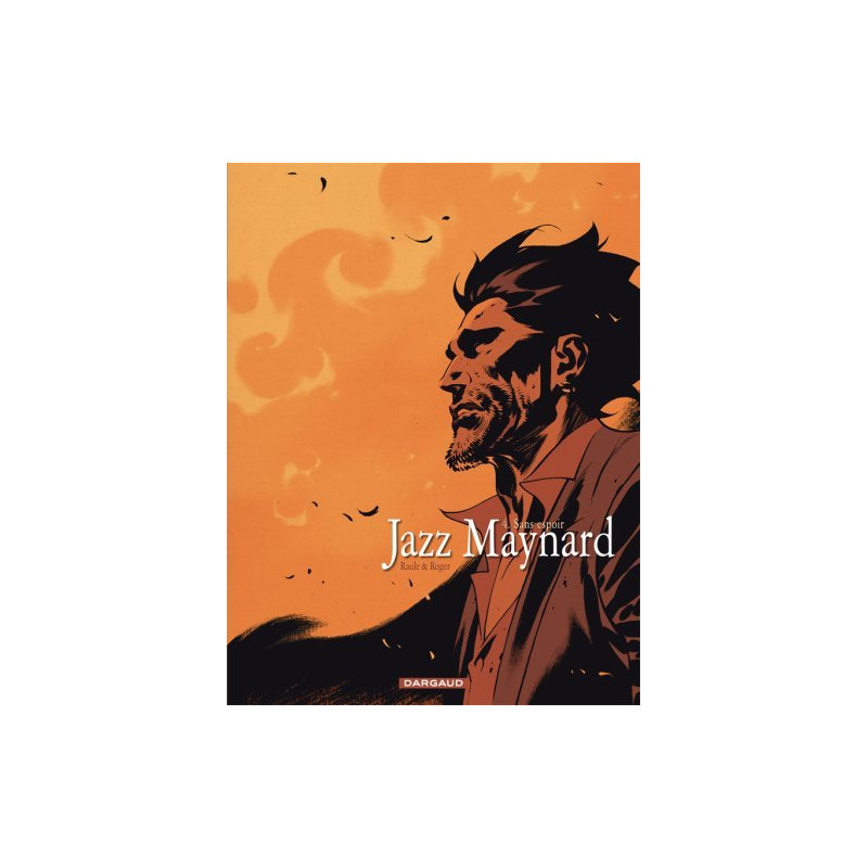 Jazz Maynard - Tome 4 - Sans espoir