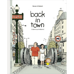 Back in Town - Tome 1 -...