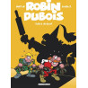 Robin Dubois (Best-Of) - Tome 2 - Robin Dubois Best-Of T2