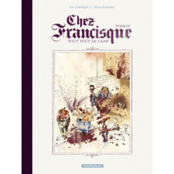 Chez Francisque - Tome 4 -...
