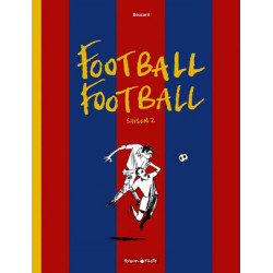 Football Football - Tome 2...