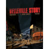 Belleville Story - Tome 1 - Avant Minuit