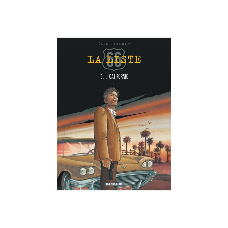 La Liste 66 - Tome 5 - ? Californie