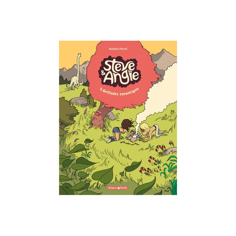 Steve & Angie - Tome 2 - Grillades romantiques
