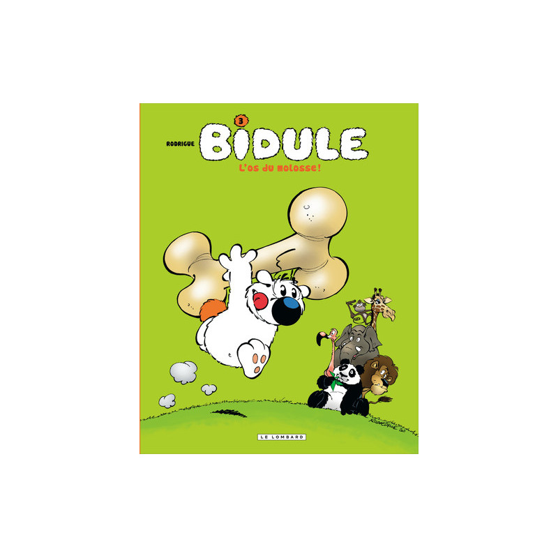 Bidule - Tome 3 - L'Os du molosse