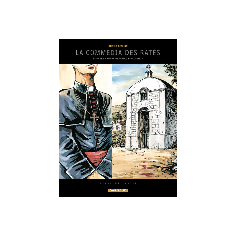 La Commédia des ratés - Tome 2 - Deuxième partie