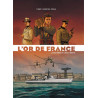 L'Or de France - Tome 1 - La Croisière de l'Emile Bertin