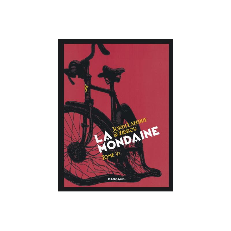 La Mondaine - Tome 1