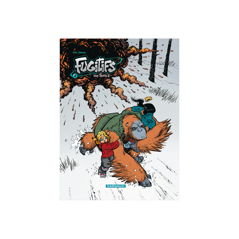 Fugitifs sur Terra II - tome 4