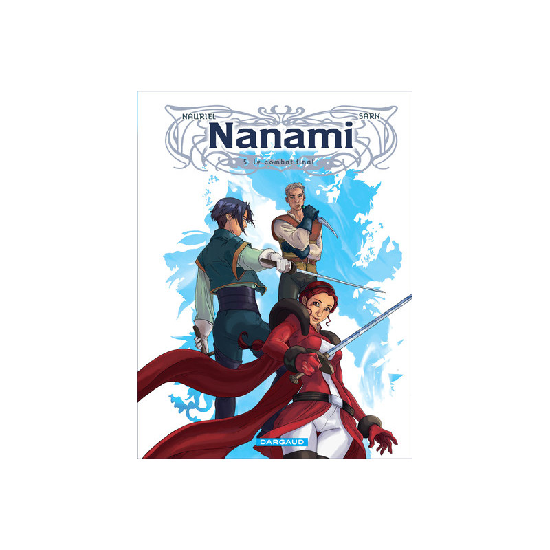 Nanami - Tome 5 - Le Combat final