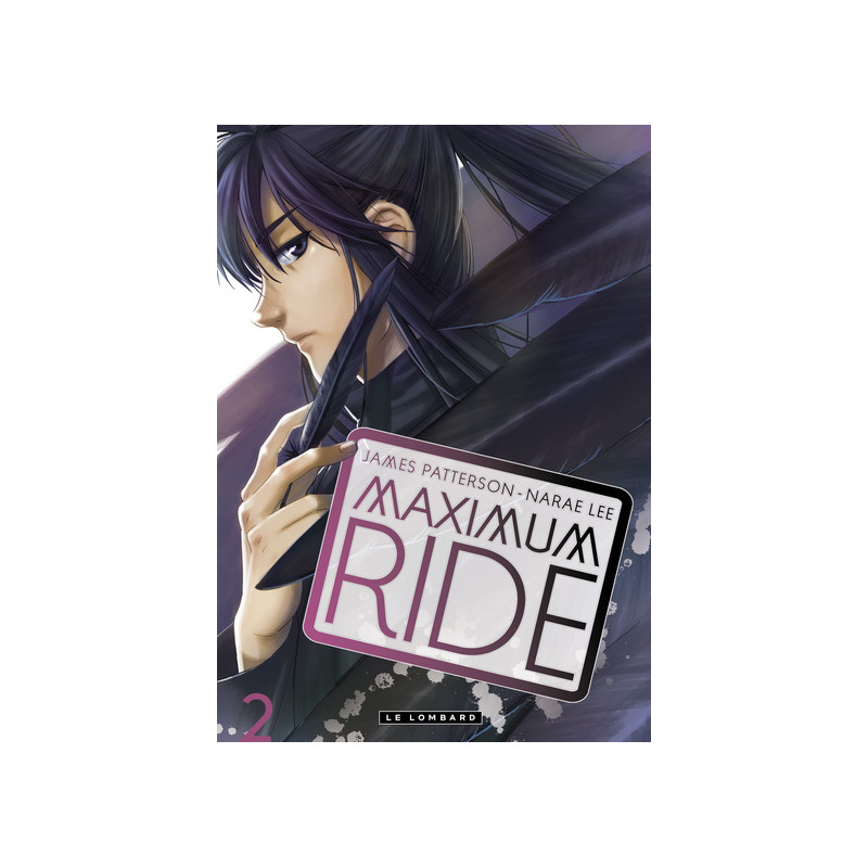 Maximum Ride - Tome 2 - MAXIMUM RIDE 2