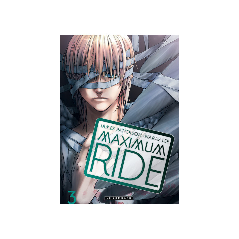Maximum Ride - Tome 3 - MAXIMUM RIDE 3