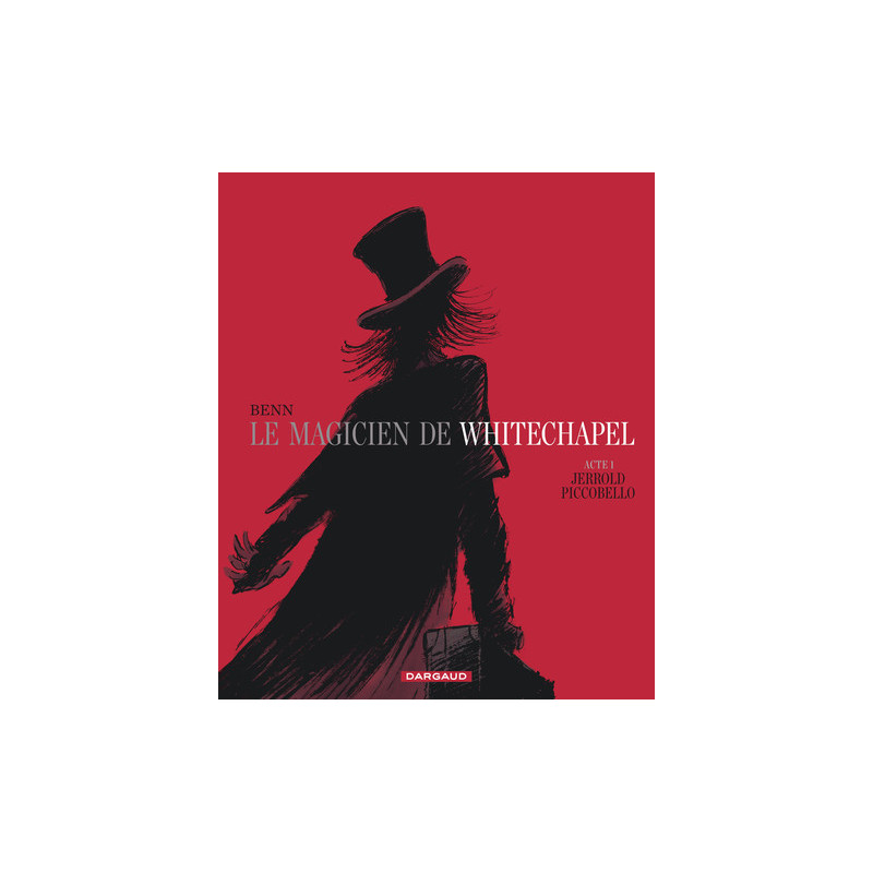 Le Magicien de Whitechapel - Tome 1 - Jerrold Piccobello