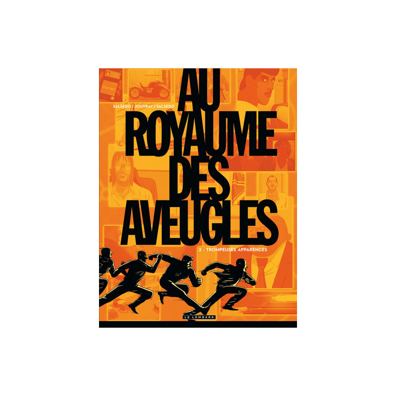 Au Royaume des aveugles - Tome 2 - Trompeuses apparences