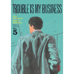 Trouble is my business -...