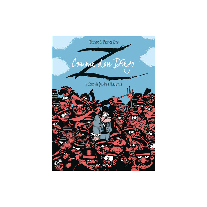 Z comme Don Diego - Coup de foudre à l'hacienda