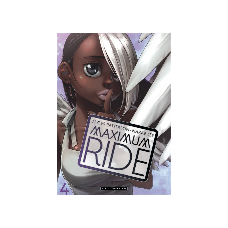 Maximum Ride - Tome 4 - MAXIMUM RIDE 4