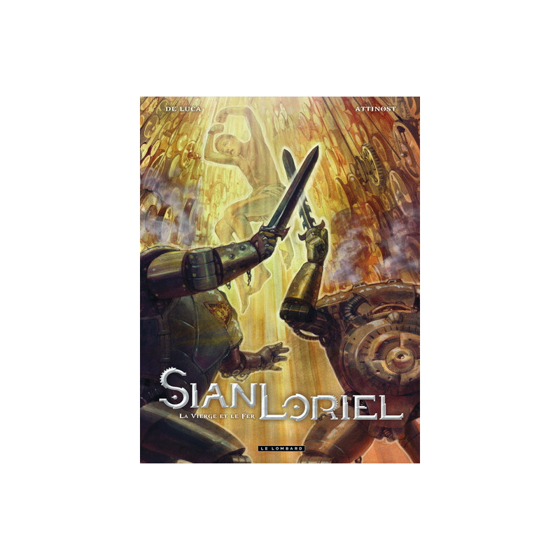 Sian Loriel - Tome 2 - La Vierge et le fer