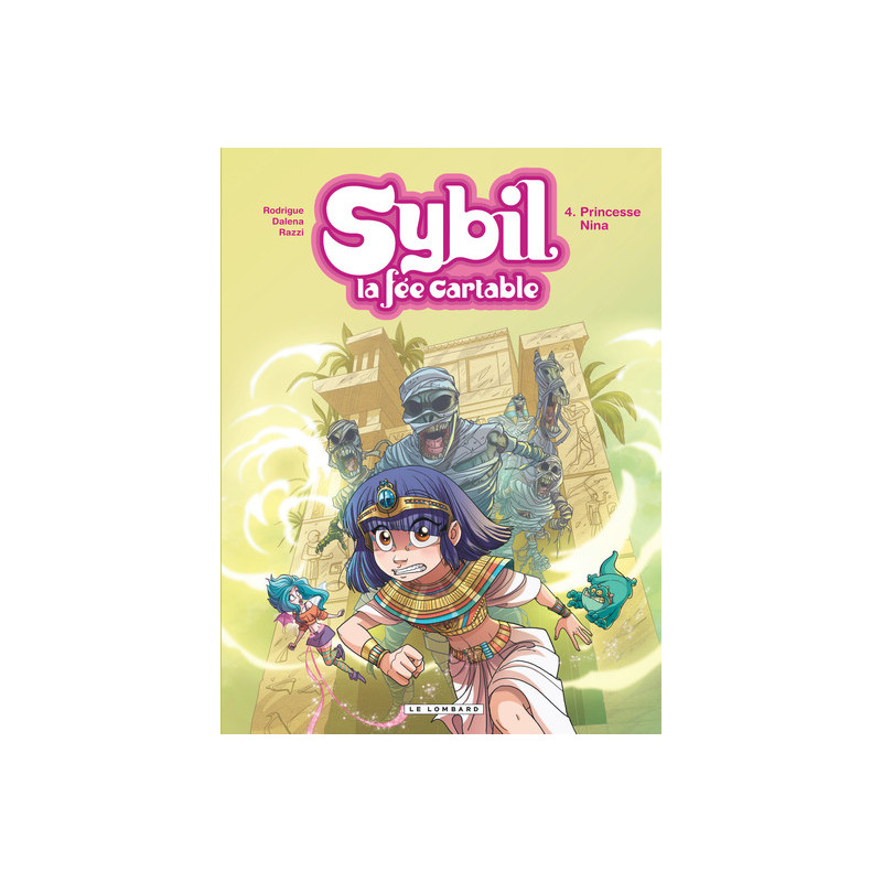 Sybil, la fée cartable - Tome 4 - Princesse Nina