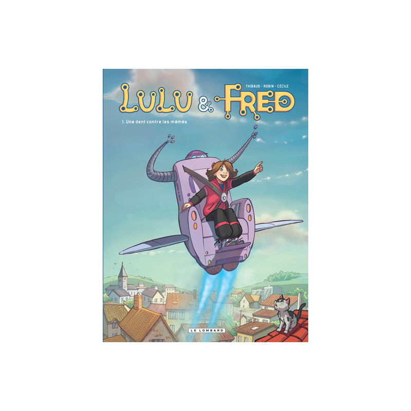 Lulu et Fred - Tome 1 - Une dent contre les mémés