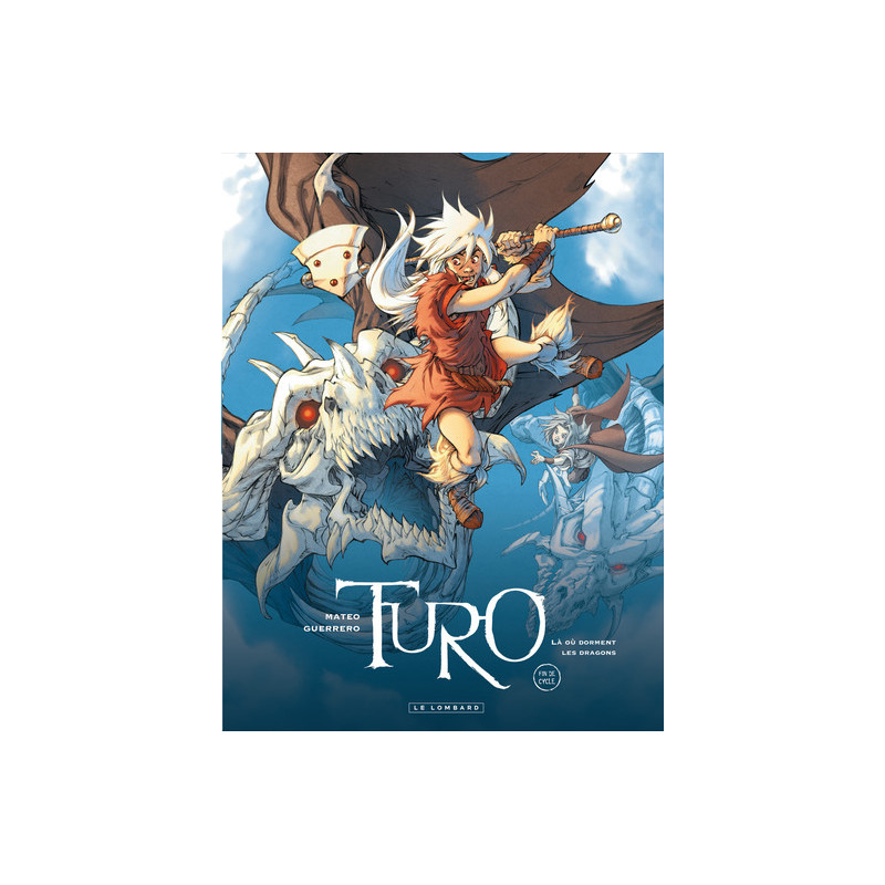 Turo - Tome 4 - Là où dorment les dragons