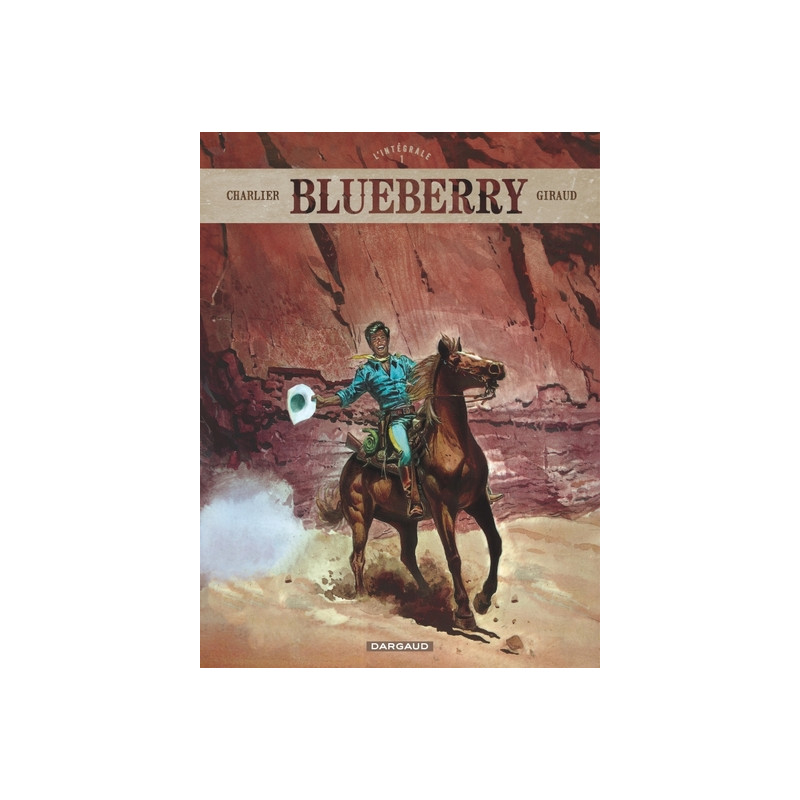 Blueberry - Intégrales - Tome 1 - Blueberry - Intégrales - tome 1