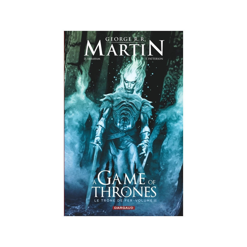 A Game of Thrones - Le Trône de fer - Tome 3