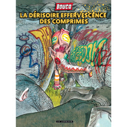 La Dérisoire effervescence...