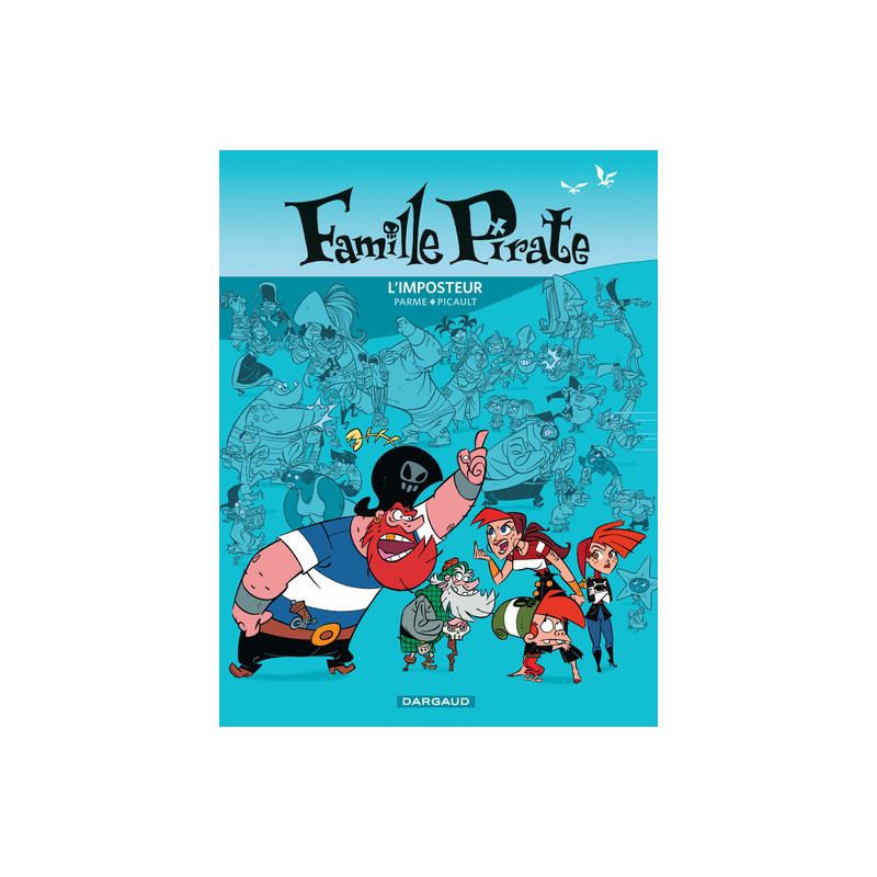 Famille Pirate - Tome 2 - L'Imposteur
